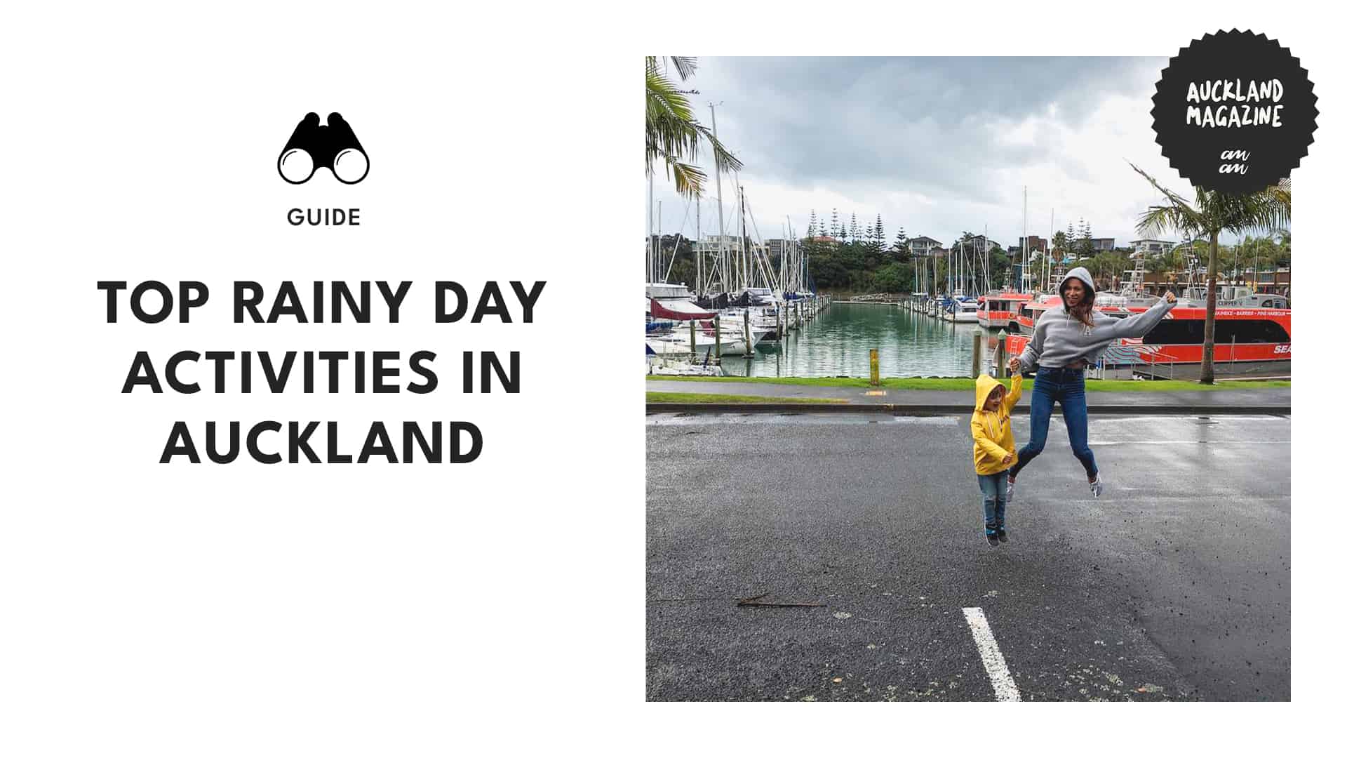 10 Most Awesome Rainy Day Activities in Auckland
