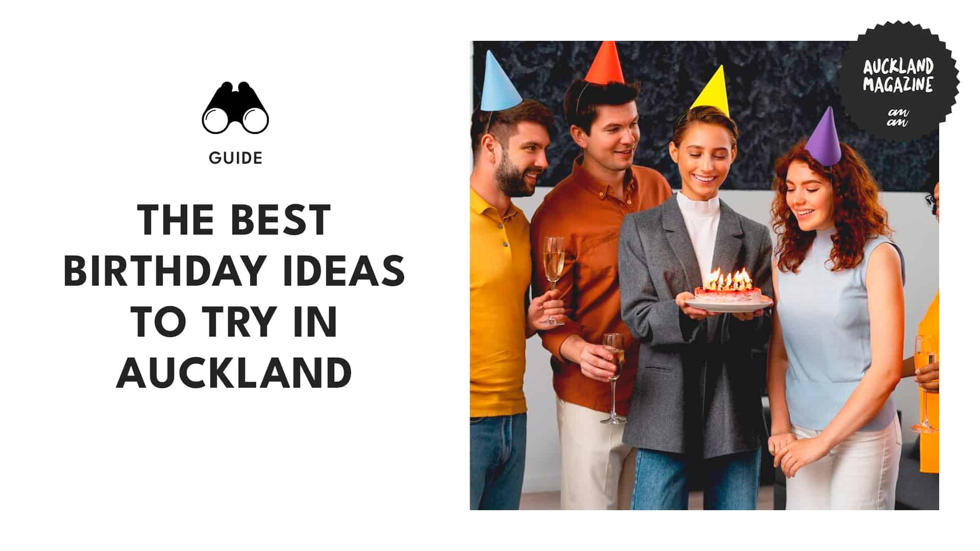 Escape the birthday blues What are the best birthday ideas to try in Auckland