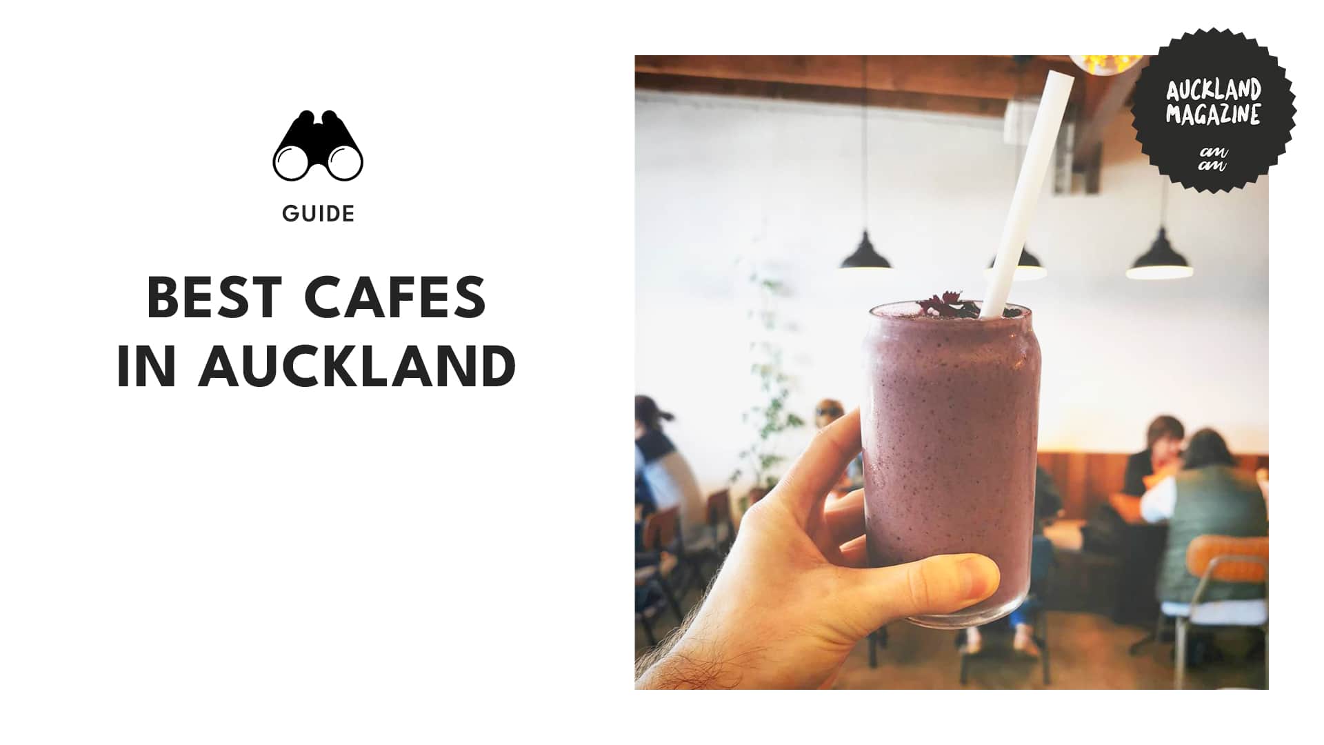 Grab a Cup of Joe in the Best Cafes in Auckland