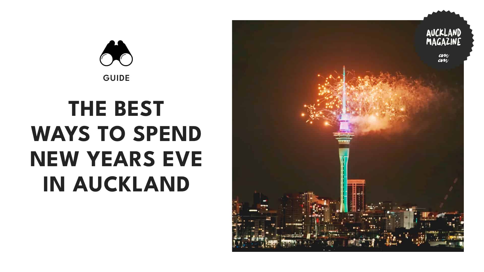 Kiwi Countdown How to Spend New Year’s Eve in Auckland