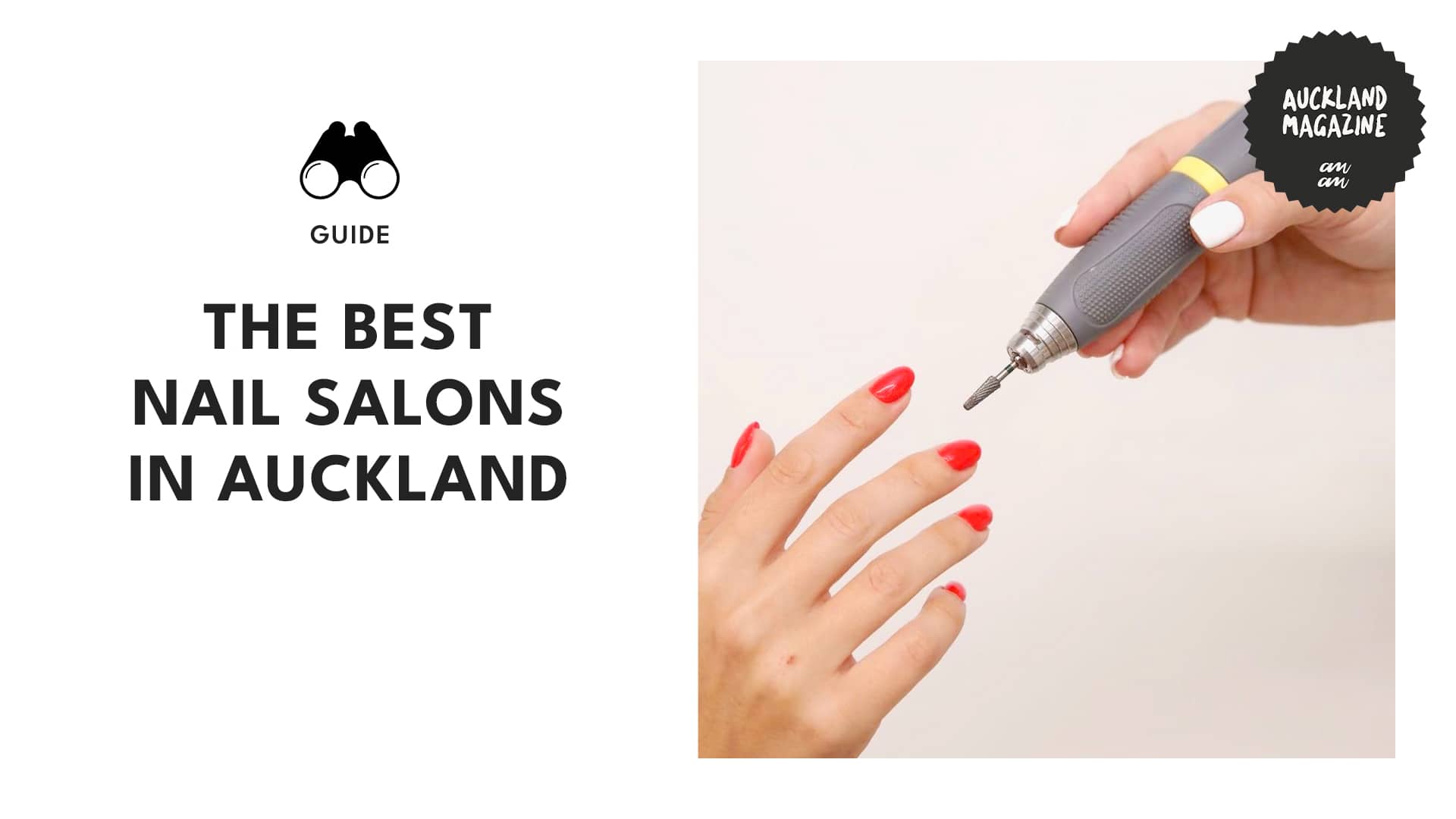 Manicure marvels What are the best nail salons in Auckland