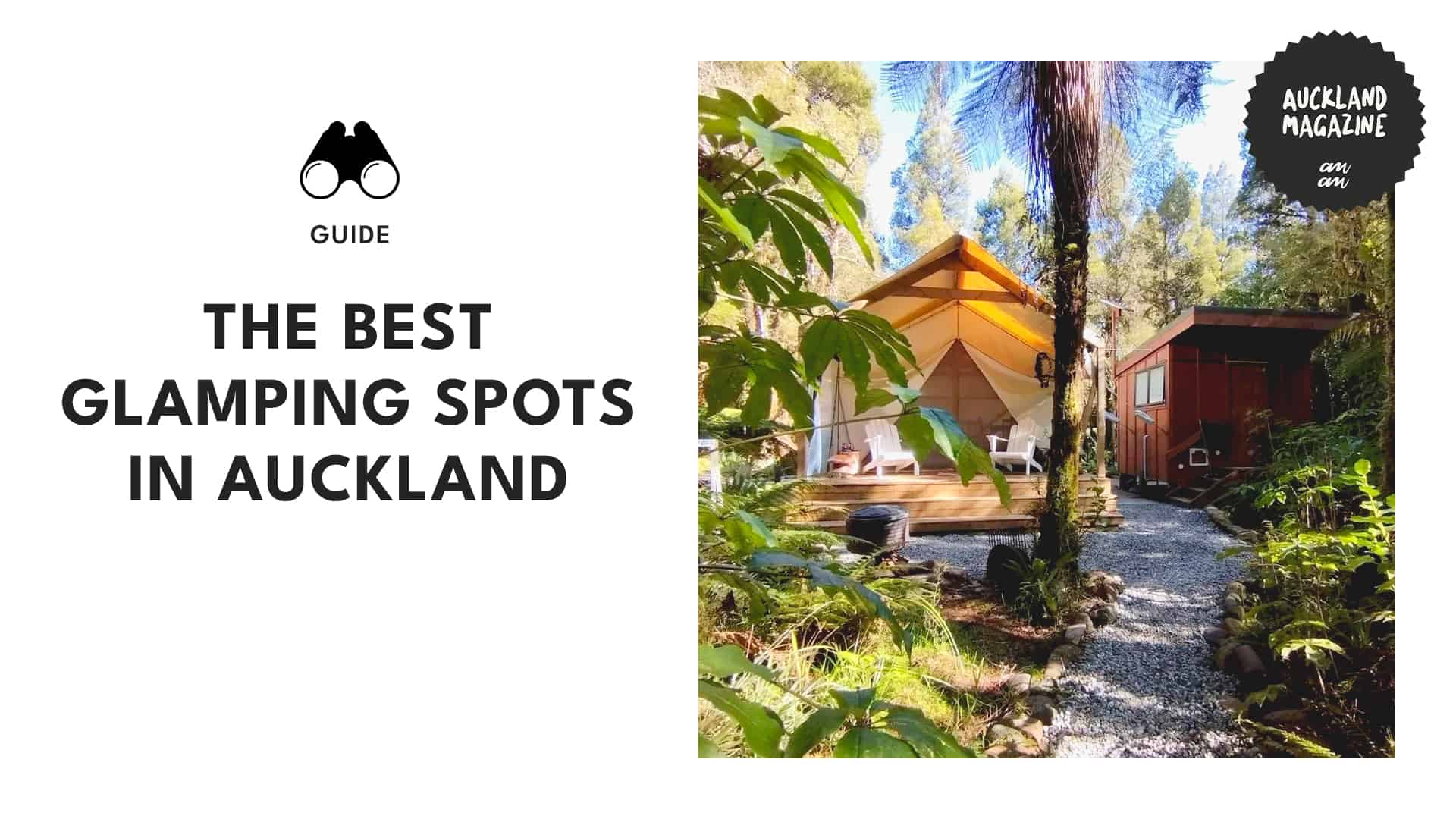 Posh pitches What are the best glamping places in Auckland_1
