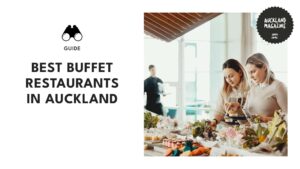 The Best Buffet Restaurants in Auckland