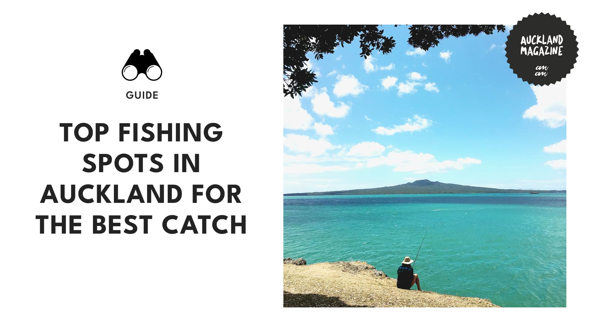 The Top 12 Fishing Spots in Auckland for Amazing Angling