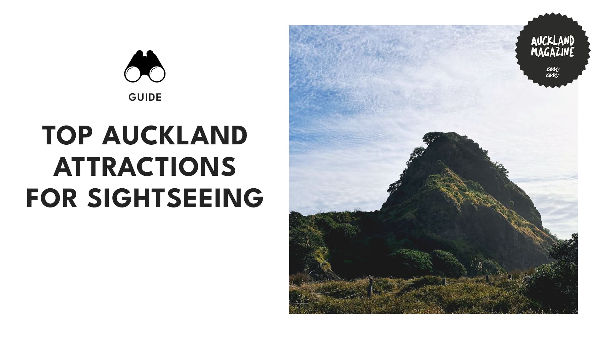 The Top 20 Auckland Attractions (With Aucklanders’ Picks and Notes)