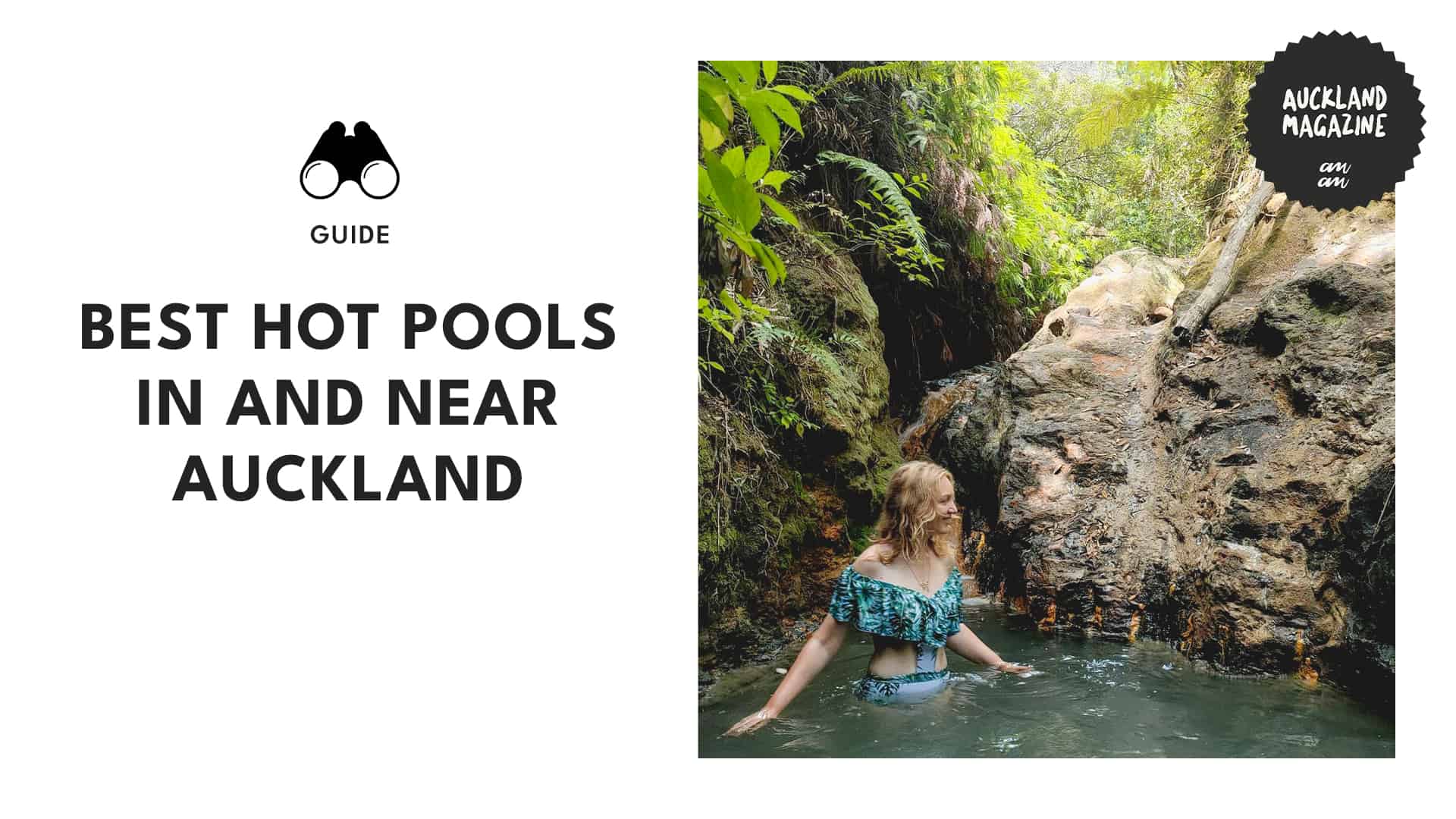 Get Warm at the 20 Best Hot Pools in and near Auckland