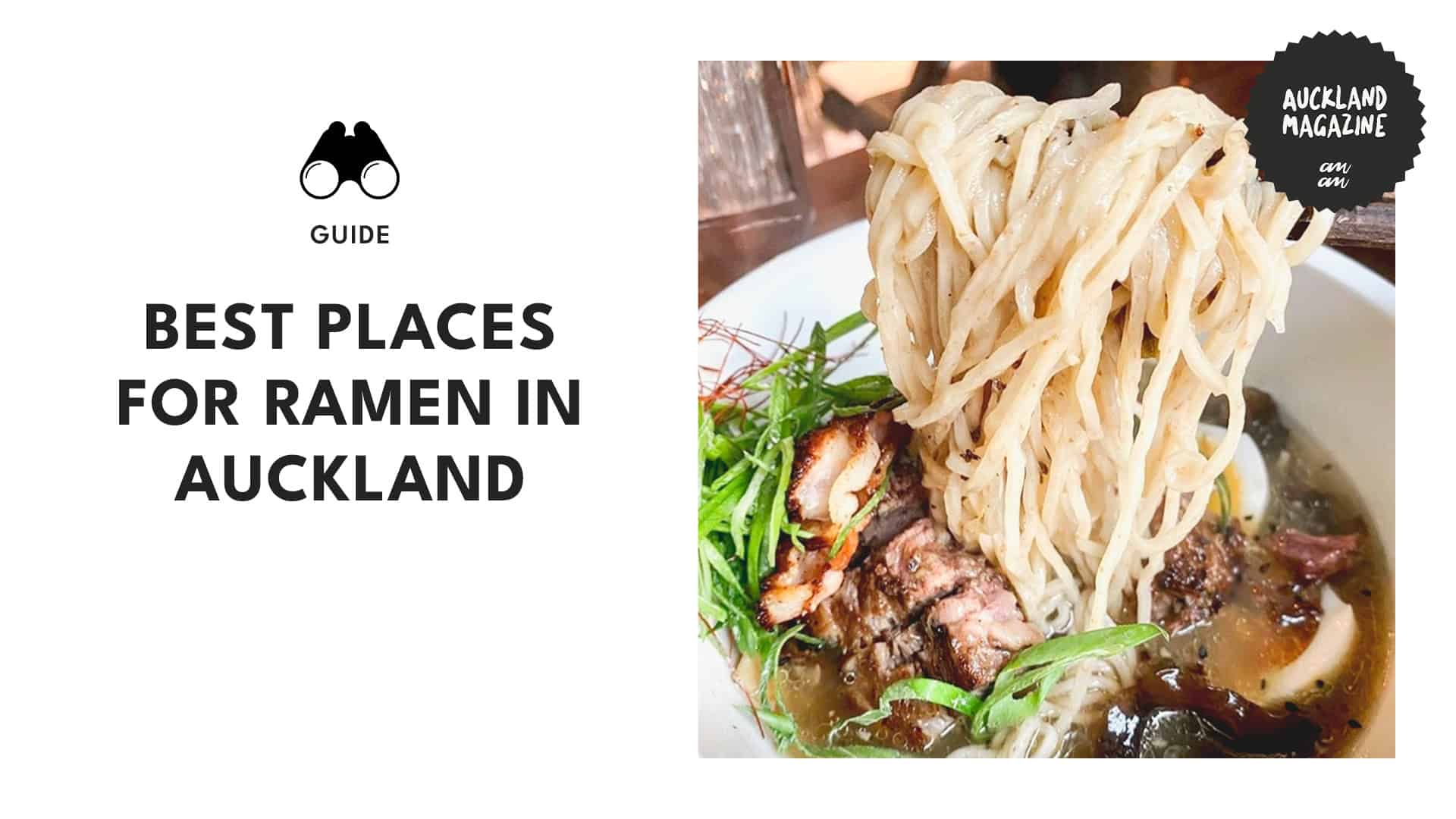 Top 8 Ramen Spots in Auckland
