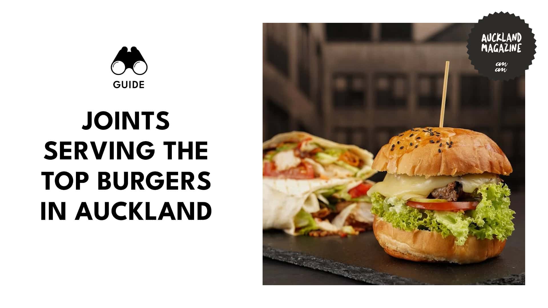 10 Joints Serving the Top Burgers in Auckland