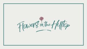 Flowers on the Hilltop's Banner