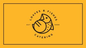 Loaves & Fishes Catering's Banner