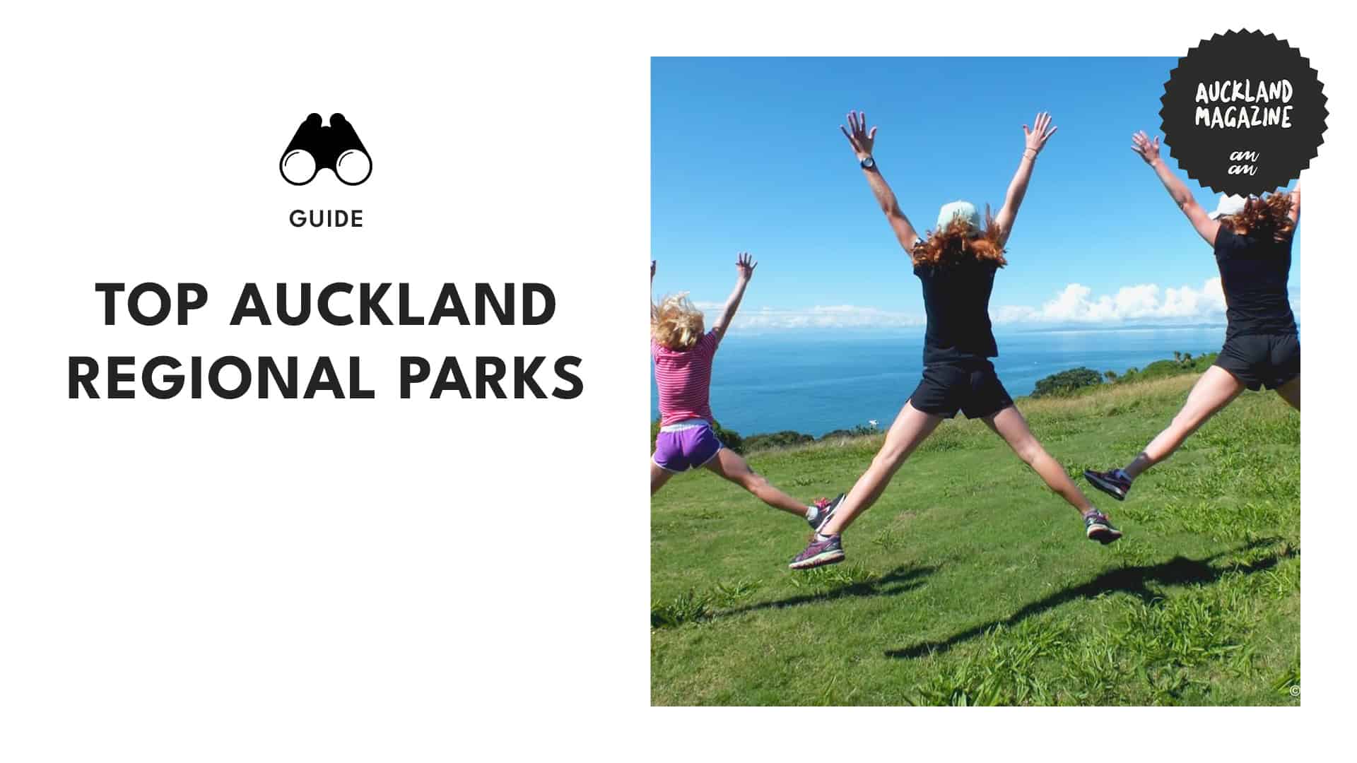 Top 18 Auckland Regional Parks to Visit