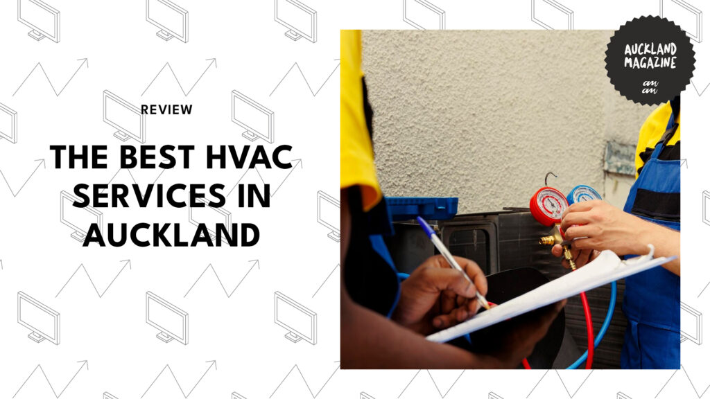 The 8 Best HVAC Services in Auckland for Every Home